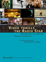 Video thrills the Radio Star: Musikvideos: Geschichte, Themen, Analysen