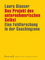 Das Projekt des unternehmerischen Selbst: Eine Feldforschung in der Coachingzone