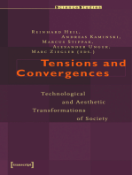 Tensions and Convergences: Technological and Aesthetic Transformations of Society