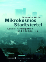 Mikrokosmos Stadtviertel: Lokale Partizipation und Raumpolitik