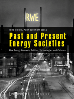 Past and Present Energy Societies: How Energy Connects Politics, Technologies and Cultures