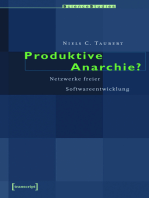 Produktive Anarchie?: Netzwerke freier Softwareentwicklung