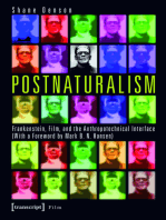 Postnaturalism: Frankenstein, Film, and the Anthropotechnical Interface