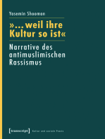 »... weil ihre Kultur so ist«: Narrative des antimuslimischen Rassismus