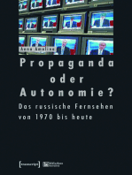 Propaganda oder Autonomie?: Das russische Fernsehen von 1970 bis heute