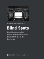 Blind Spots - eine Filmgeschichte der Blindheit vom frühen Stummfilm bis in die Gegenwart