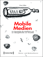 Mobile Medien: Zur Genealogie des Mobilfunks und zur Ideengeschichte von Virtualität