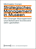 Strategisches Management in Museen: Mit Change Management und Balanced Scorecard aktiv gestalten