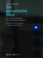 Der panoptische Blick: Macht und Ohnmacht in der forensischen Psychiatrie. Künstlerische Forschung in einer anderen Welt