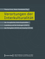 Verortungen der Interkulturalität: Die ›Europäischen Kulturhauptstädte‹ Luxemburg und die Großregion (2007), das Ruhrgebiet (2010) und Istanbul (2010)