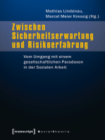 Zwischen Sicherheitserwartung und Risikoerfahrung: Vom Umgang mit einem gesellschaftlichen Paradoxon in der Sozialen Arbeit