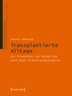 Transplantierte Alltage: Zur Produktion von Normalität nach einer Organtransplantation
