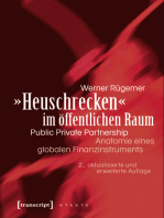 »Heuschrecken« im öffentlichen Raum: Public Private Partnership - Anatomie eines globalen Finanzinstruments