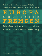 Europa und seine Fremden: Die Gestaltung kultureller Vielfalt als Herausforderung