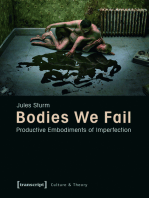 Bodies We Fail: Productive Embodiments of Imperfection