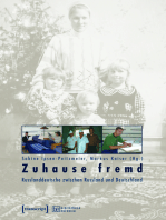 Zuhause fremd: Russlanddeutsche zwischen Russland und Deutschland