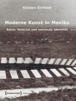 Moderne Kunst in Mexiko: Raum, Material und nationale Identität