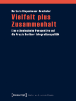 Vielfalt plus Zusammenhalt: Eine ethnologische Perspektive auf die Praxis Berliner Integrationspolitik