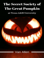 The Secret Society of The Great Pumpkin