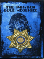 The Powder Blue Negliee: Memoirs Of A Probation Officer