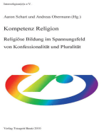 Kompetenz Religion: Religiöse Bildung im Spannungsfeld von Konfessionalität und Pluralität