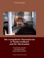 Die evangelische Marienkirche in Niederweidbach und ihr Marienaltar: Kirchengeschichte - Dorfgeschichte - Regionalgeschichte