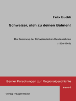 Schweizer, steh zu deinen Bahnen!: Die Sanierung der Schweizerischen Bundesbahnen (1920-1945)