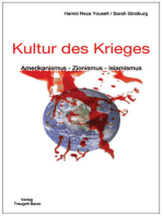 Kultur des Krieges: Amerikanismus - Zionismus - Islamismus