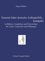 Tausend Jahre deutsche Außenpolitik - kompakt: in Bildern, Graphiken und Übersichten für Lehre, Unterricht und Prüfungen