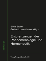 Entgrenzungen der Phänomenologie und Hermeneutik: Festschrift für Helmuth Vetter zum 70. Geburtstag