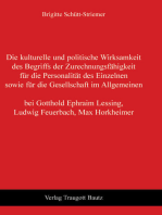 Die kulturelle und politische Wirksamkeit des Begriffs der Zurechnungsfähigkeit für die Personalität des Einzelnen sowie für die Gesellschaft im Allgemeinen bei Gotthold Ephraim Lessing, Ludwig Feuerbach, Max Horkheimer