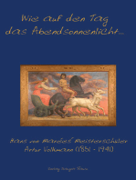 Wie auf den Tag das Abendsonnenlicht...: Hans von Marees' Meisterschüler Artur Volkmann (1851-1941)