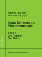 Neue Stimmen der Phänomenologie, Band 1: Die Tradition. Das Selbst.