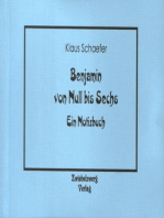 Benjamin von Null bis Sechs