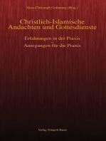 Christlich-Islamische Andachten und Gottesdienste: Erfahrungen in der Praxis /Anregungen in der Praxis