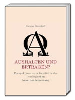 Aushalten und Ertragen?: Perspektiven zum Zweifel in der theologischen Auseinandersetzung