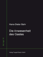 Die Anwesenheit des Gastes