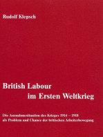 British Labour im Ersten Weltkrieg: Die Ausnahmesituation des Krieges 1914-1918 als Problem und Chance der britischen Arbeiterbewegung