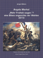 Angela Merkel "Mehr Freiheit wagen." ? eine Bilanz angesichts der Wahlen 2013