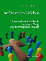 Aufeinander-Zuleben: Reinhard von Kirchbach und sein Weg des interreligiösen Dialogs