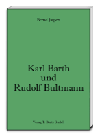 Karl Barth und Rudolf Bultmann