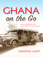 Ghana on the Go: African Mobility in the Age of Motor Transportation