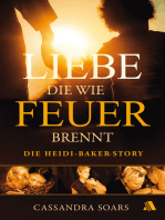 Liebe, die wie Feuer brennt: Die Heidi-Baker-Story