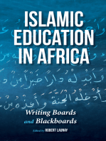 Islamic Education in Africa: Writing Boards and Blackboards