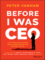Before I Was CEO: Life Stories and Lessons from Leaders Before They Reached the Top