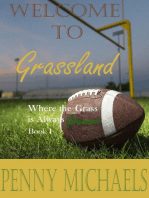 Welcome to Grassland (Where the Grass is Always Greener Book I)