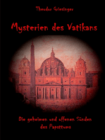 Mysterien des Vatikans: Die geheimen und offenen Sünden des Papsttums