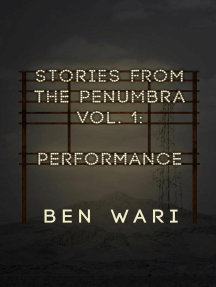 The Penumbra Vol. 1: Performance: The Penumbra, #1
