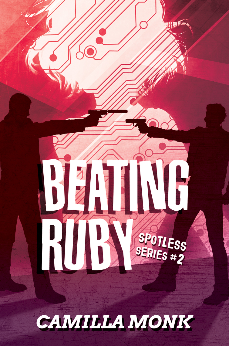 Read Beating Ruby Spotless Series 2 Online By Camilla Monk Books
