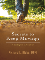 Secrets to Keep Moving: A Guide from a Podiatrist
